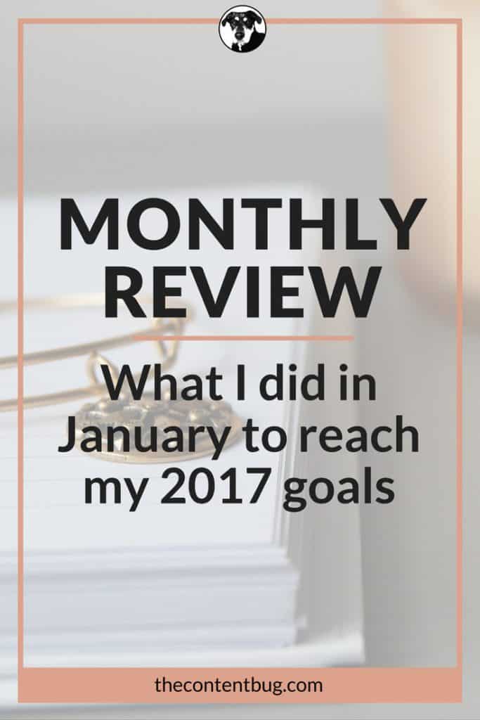 As January comes to a close, enjoy a simple recap of my 1st monthly review. Learn everything I did this month to get 1 step closer to my 2017 goals.