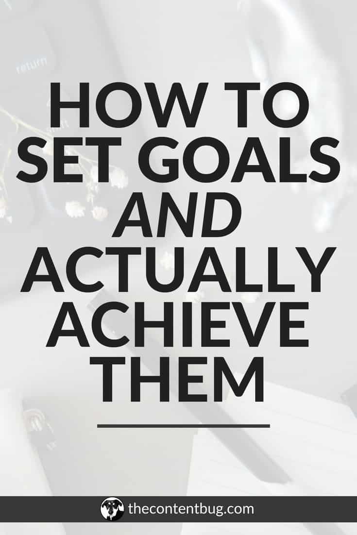 set goals and achieve them