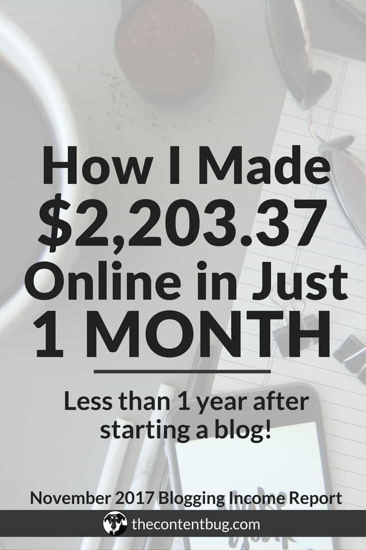 Do you want to make money as a blogger? Have you ever wondered how bloggers make money online? In this post, I'm sharing the break down of how I made $2,203.37 in just 1 month, less than a year after starting my blog. This income report will give you real insight into how I make money each month and the blogging expenses I can't ignore. #incomereport #makemoneyonline