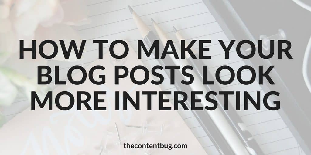 Are you tired of creating boring blog posts? Do you want to watch your blog pageviews grow as you publish blog posts your audience actually wants to read?! In this post, I'm sharing 10 tips on how to make your blog posts look more interesting. Whether you are a beginner blogger or just a blogger who wants to grow, it all starts with creating great blog posts!