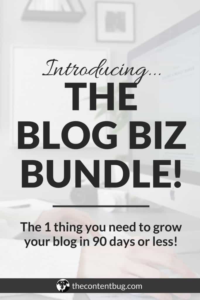 Today I'm beyond excited to introduce The Blog Biz Bundle! When I started to create the bundle, I wanted to help bloggers create a plan to grow their blog's. And then provide the strategies to support that plan! The Blog Biz Bundle does just that! This is the 1 thing that you need if you want to grow your blog in 90 days or less. So check out what's inside with this blog post! #growyourblog #blogtobiz #bloggingstrategy #blogplan