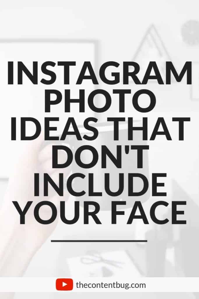 instagram photo ideas without yo face