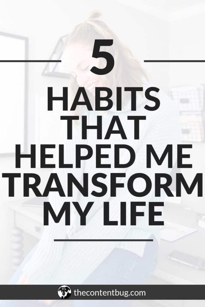 5 habits that helped to change my life