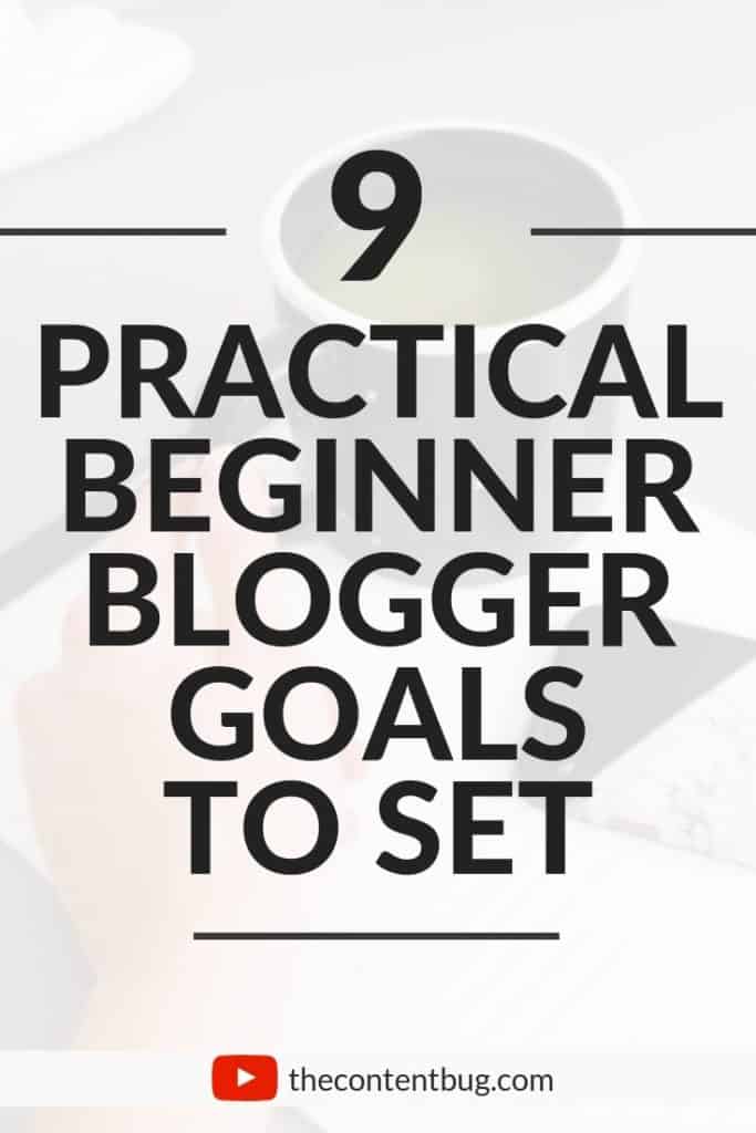 practical beginner blogger goals