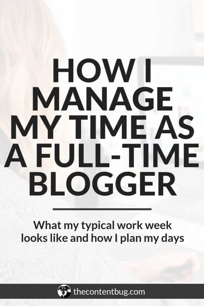 how I manage my time as a blogger