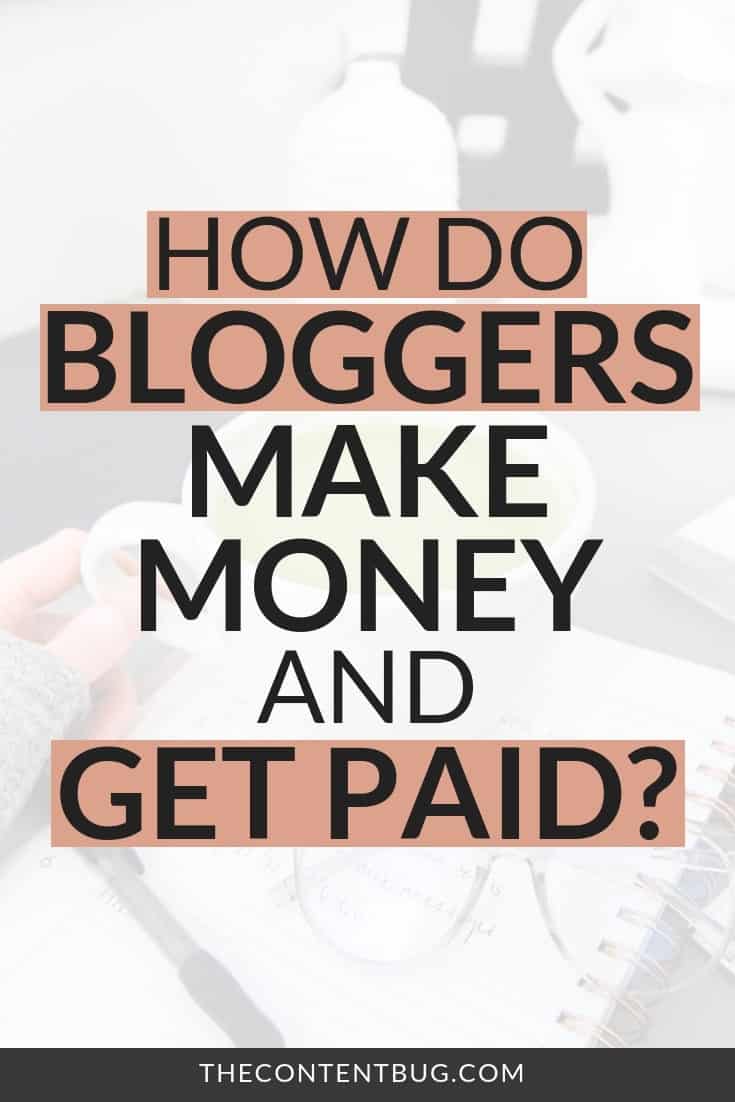 Have you ever wondered how bloggers make money and how bloggers get paid for their work? If you want to start a blog and want to make money blogging, there are some things you need to know. Like how long it takes to make money with ads, all of the ways that you can make money, how the money actually makes it to your bank account and more. Learn all the ins and outs of making money as a blogger today. #blogging #blogtips | Monetize your blog