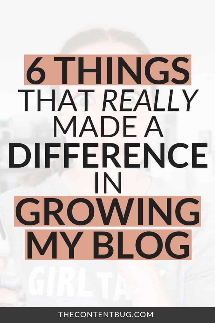 Want to grow your blog? Want to get more page views? Want to get more followers? If you answered yes to any of those questions, then LISTEN UP! As a full-time blogger, I've learned what to do, and what not to do, if you actually want to grow your blog. So today I'm sharing the 6 things that made a difference in growing my blog. Including the exact strategies that allowed me to grow my beginner blog FAST! | make money blogging | make more money blogging #blogtips