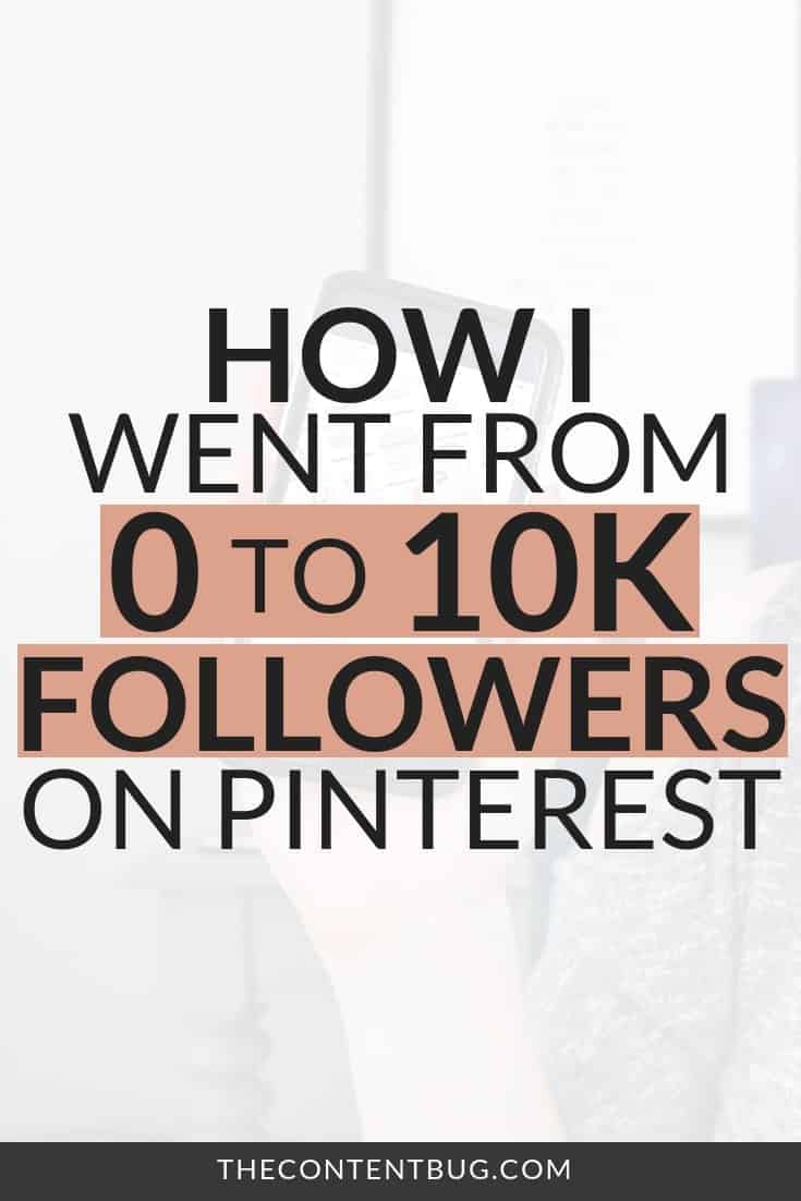 Do you want to to get more followers on Pinterest? You already know that Pinterest is an amazing platform when it comes to growing your online audience. But do you really need to have a lot of followers on Pinterest to be successful? Today I'm sharing how I went from 0 to 10k followers on Pinterest. Including some tips on how you can gain more followers FAST! #pinterest | pinterest for beginners | grow on Pinterest